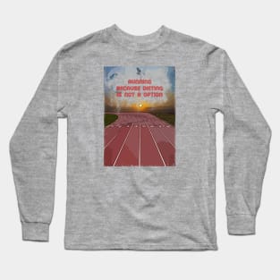 Fasbytes ‘ Running…because dieting is not an option.’ Long Sleeve T-Shirt